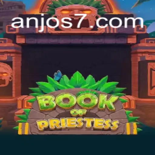 Exploring the Mysteries of BookOfPriestess: A Guide to Anjos777.com Oficial Slots Brasil #1